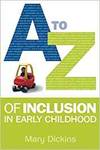 A - Z OF INCLUSION IN EARLY CHILDHOOD