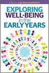 EXPLORING WELLBEING IN THE EARLY YEARS