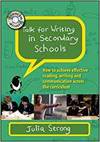 TALK FOR WRITING IN SECONDARY SCHOOLS: HOW TO ACHIEVE EFFECTIVE READING, WRITING AND COMMUNICATION A