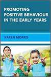 PROMOTING POSITIVE BEHAVIOUR IN THE EARLY YEARS