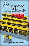 DOING A LITERATURE REVIEW IN HEALTH AND SOCIAL CARE: A PRACTICAL GUIDE