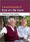 A PRACTICAL GUIDE TO END OF LIFE CARE