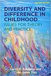 DIVERSITY AND DIFFERENCE IN CHILDHOOD: ISSUES FOR THEORY AND PRACTICE