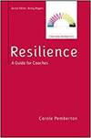 RESILIENCE: A PRACTICAL GUIDE FOR COACHES