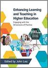 ENHANCING LEARNING AND TEACHING IN HIGHER EDUCATION: ENGAGING WITH THE DIMENSIONS OF PRACTICE