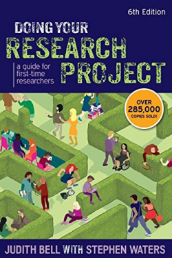 DOING YOUR RESEARCH PROJECT: A GUIDE FOR FIRST-TIME RESEARCHERS