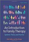 AN INTRODUCTION TO FAMILY THERAPY: SYSTEMIC THEORY AND PRACTICE