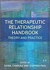 THE THERAPEUTIC RELATIONSHIP HANDBOOK: THEORY & PRACTICE