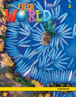Our World 2e AmE Level 5 Workbook