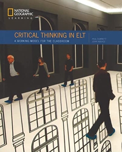 Critical Thinking in ELT: A practical working model for the classroom