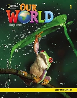 Our World 2e BrE Level 1 Lesson Planner with Student's Book Audio CD and DVD