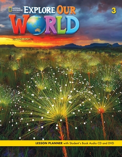 Explore Our World 2e Level 3 Lesson Planner with Student's Book Audio CD and DVD