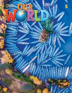 Our World 2e AmE Level 5 Student's Book with Spark