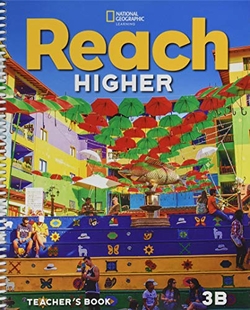 Reach Higher Grade 3B Teacher?s Book