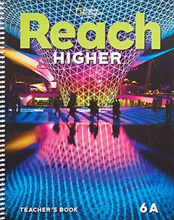Reach Higher Grade 6A Teacher?s Book