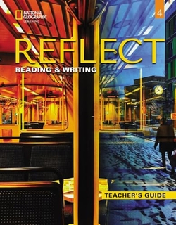 REFLECT RW 4 Teacher's Guide