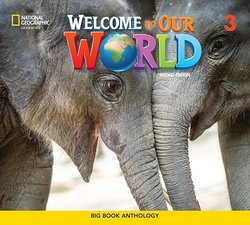 Welcome to Our World 2e Level 3 AmE Big Book Anthology