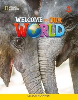 Welcome to Our World 2e Level 3 BrE Lesson Planner