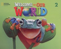 Welcome to Our World 2e Level 2 BrE Student's Book with Spark