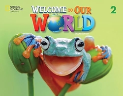 Welcome to Our World 2e Level 2 AmE Student's Book with Spark