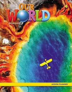 Our World 2e AmE Level 4 Lesson Planner