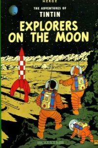 TINTIN:EXPLORERS ON THE MOON.(INGLéS)