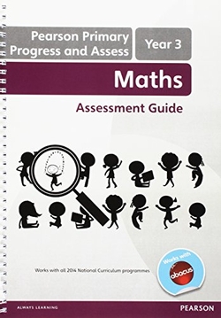 PEARSON PRIMARY PROGRESS AND ASSESS TEACHER'S GUIDE: YEAR 3