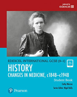 EDEXCEL HISTORY CHANGES MEDICINE 1848-1948 GCSE (9-1)