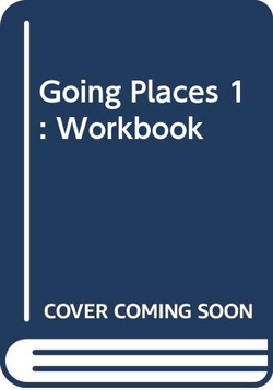 GOING PLACES 1.WORKBOOK