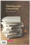 CHOOSING YOUR COURSEBOOK