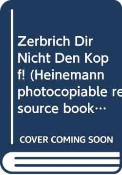 ZERBRICH DIR NICHT DEN KOPF! 1