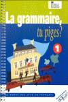 LA GRAMMAIRE,TU PIGES.1-FRANCES-