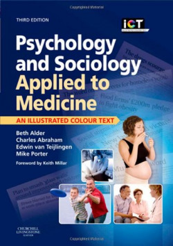 Psychology and Sociology Applied to Medicine