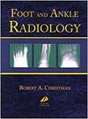 FOOT AND ANKLE RADIOLOGY
