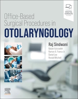 Office-based surgical procedures in Otolaryngology