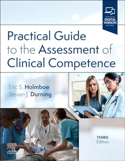 Practical Guide to the Assesment of Clinical Competence, 3TH EDITION