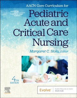 Aacn core curriculum for pediatric acute and critical care
