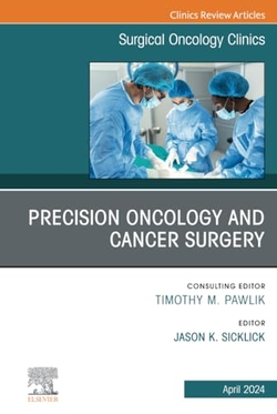 PRECISION ONCOLOGY CANCER SURGERY CLINICS VOL.33-2