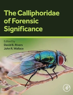 THE CALLIPHORIDAE OF FORENSIC SIGNIFICANCE