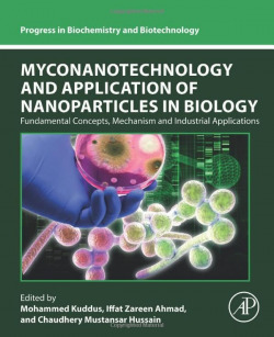 Myconanotechnology and application nanoparticles in biology
