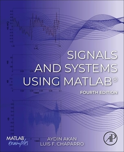 Signals and Systems Using MATLAB 4th Edition