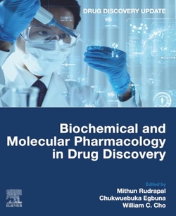 BIOCHEMICAL AND MOLECULAR PHARMACOLOGY DRUG DISCOVERY