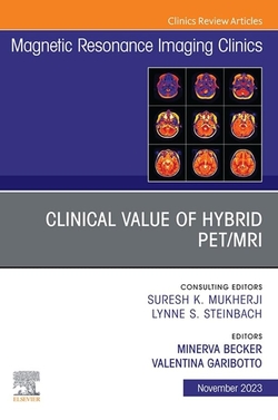 CLINICAL VALUE HYBRID PET;MRI VOL.31-4