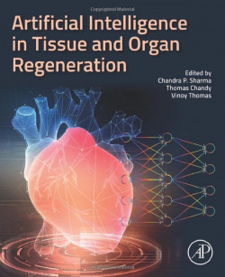 Artificial intelligence in tissue and organ regeneration