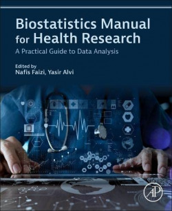 Biostatistics manual for health research