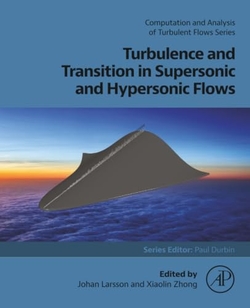 Turbulence and Transition Supersonic and Hypersonic Flows