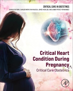 Critical heart condition during pregnancy
