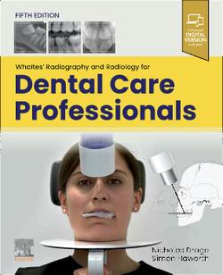 WHAITES RADIOGRAPHY AND RADIOLOGY DENTAL CARE PROFESSIONALS