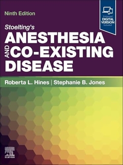 Stoelting's anesthesia and co-existing disease 9th.edition