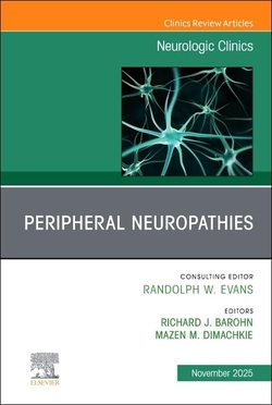 PERIPHEAL NEUROPATHIES NEUROLOGIC CLINICS VOL.43-4